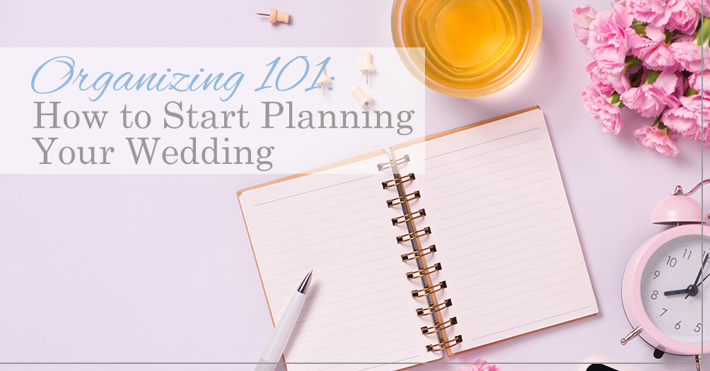 Organizing 101 How to Start Planning Your Wedding Image